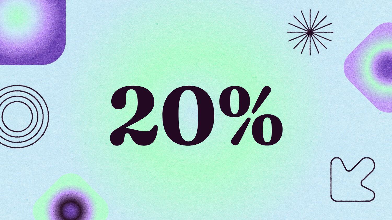 Graphic with the text '20%' 