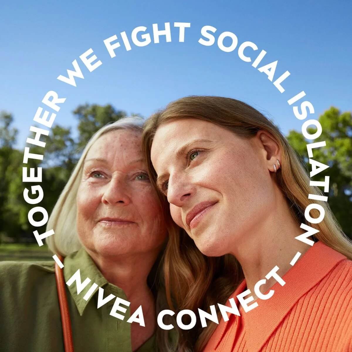 Two women leaning into each other. Text: NIVEA CONNECT: together we fight social isolation 